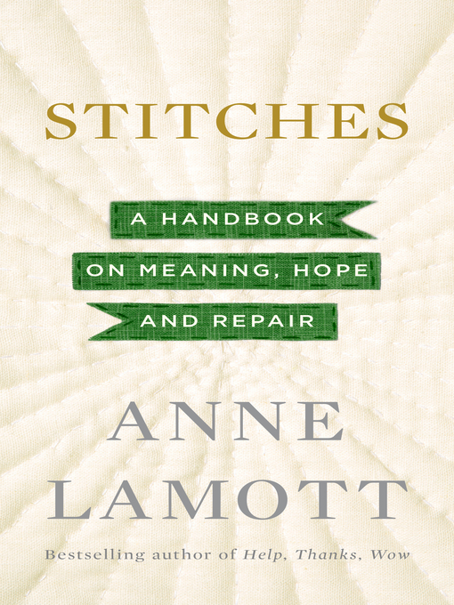Title details for Stitches by Anne Lamott - Available